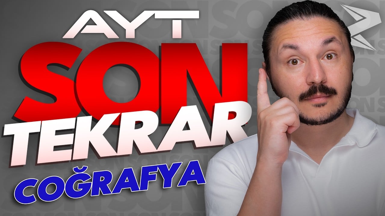 AYT Coğrafya Son Tekrar video önizlemesi