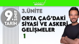9.sınıf tarih 3. Ünite 2. Bölüm I Orta Çağ’daki Siyasi ve Askerî Gelişmeler 1/ Zeduva maarif model video önizlemesi