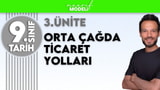 9.sınıf tarih 3. Ünite - Orta Çağ’da Ticaret Yolları/ Zeduva maarif model video önizlemesi