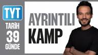 39 Günde TYT Tarih Ayrıntılı Kampı