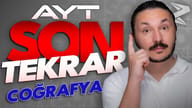 AYT - Coğrafya Son Tekrar