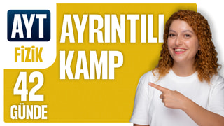 42 Günde AYT Fizik Ayrıntılı Kampı