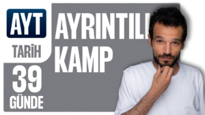 39 Günde AYT Tarih Ayrıntılı Kampı