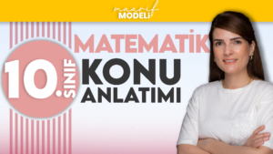 10. Sınıf Matematik Maarif Modeli - Geotopya
