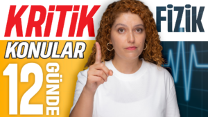 12 Günde TYT Fizik Kritik Konular Kampı