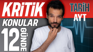 AYT Tarih Kritik Konular Kampı