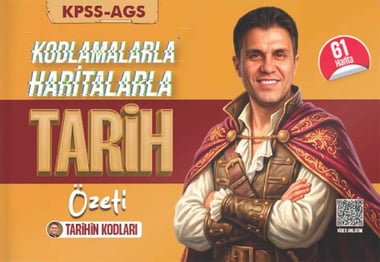 Tarihin Kodları KPSS - AGS Kodlamalarla Haritalarla Tarih Özeti