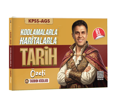 Tarihin Kodları KPSS - AGS Kodlamalarla Haritalarla Tarih Özeti - Görsel 6